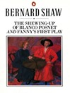 The Shewing-up of Blanco Posnet and Fanny's First Play (eBook)